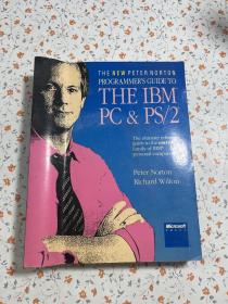 The New Peter Norton Programmer's Guide to the I. B. M. Personal Computer and PS/2