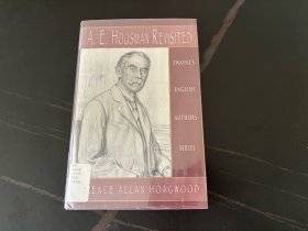 A.E.Housman   《豪斯曼评传》，布鲁姆：这是A.E.豪斯曼的《西罗普郡少年》（1896）的第四十首抒情诗。它像豪斯曼很多诗一样，六十年来一直都萦绕在我脑中。我八岁时，经常边走边给自己吟诵豪斯曼和威廉·布莱克的抒情诗。布面精装。Twayne 出版的作家评传丛书有很多精品。本店卖过的《辛弃疾》是罗郁正写的，《苏曼殊》是柳无忌所写，《李清照》是胡品清著，都是名家之作