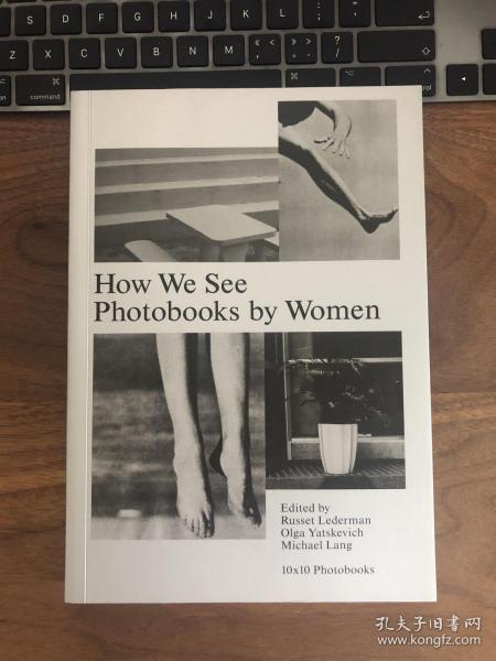 How We See: Photobooks by Women 摄影画册