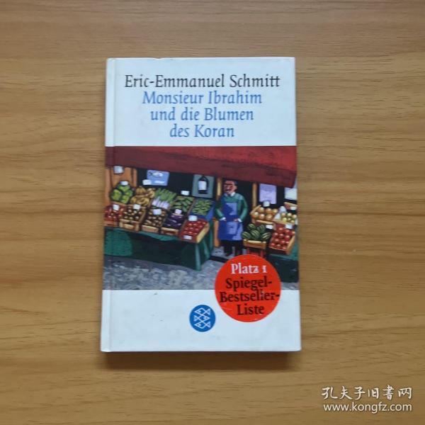 Eric-Emmanuel Schmitt Monsieur Ibrahim und die Blumen des Koran