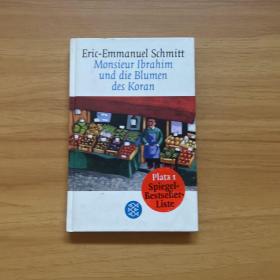Eric-Emmanuel Schmitt Monsieur Ibrahim und die Blumen des Koran