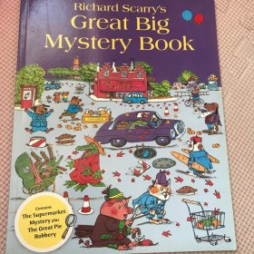 Richard Scarry's Great Big Mystery Book 
斯凯瑞童书：迷迷糊糊的侦探