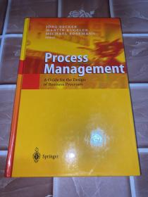 Process Management A Guide for the Design of Business Processes 过程经营业务流程设计指南