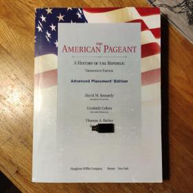 The American Pageant A History of the Republic Thirteen Edition