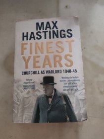 Finest Years: Churchill as Warlord 1940-45[最好的时代：战争领袖丘吉尔]
