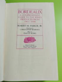 Bordeaux：a comprehensive guide to the wines produced from 1961－1990