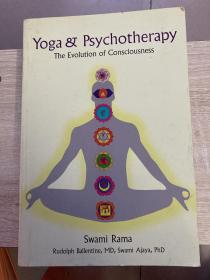 Yoga and Psychotherapy The Evolution of Consciousness