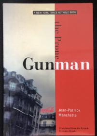 Jean-Patrick Manchette《The Prone Gunman》