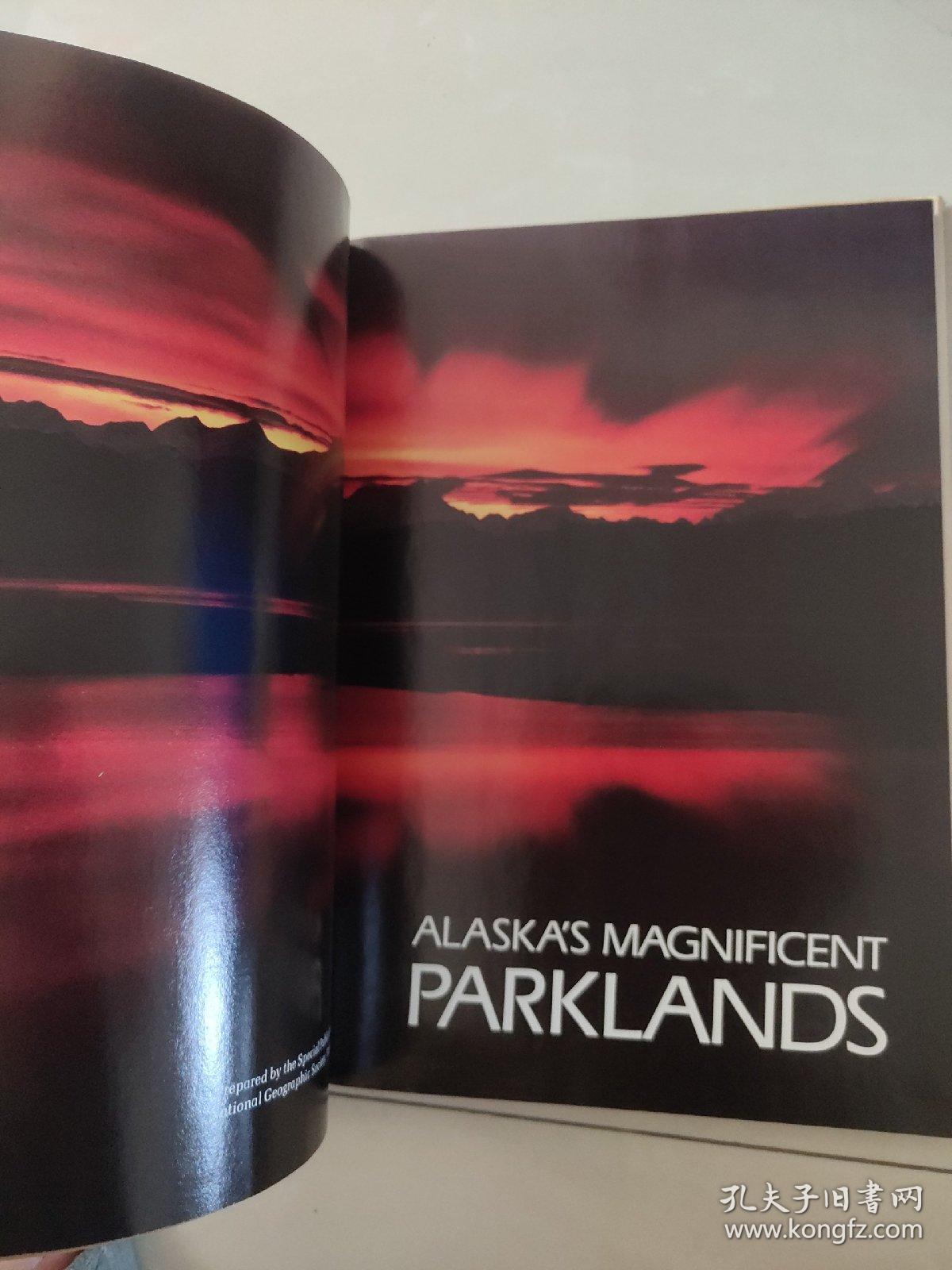 ALASKAS MAGNIFICENTPARKLANDS全外文版