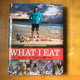 WHAT I EAT；AROUND THE WORLD IN 80 DIETS 我吃什么 环球世界80种饮食【英文原版 大16开精装 书名以图为准 品好看图】