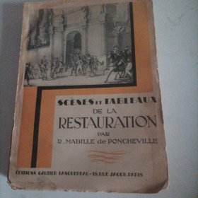 场景与舞台的修复（1935年，法文，毛边本,插图版）（内页图片有:1830年巴黎人占领杜伊勒里宫（雕刻版）;查理十世的耶稣会漫画;查理十世（雕刻版）卢斯十七世（雕刻版）……）