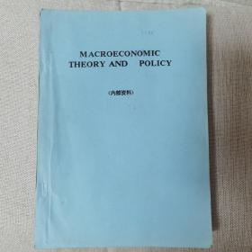 MACROECONOMIC THEORY AND POLICY