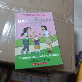 Claudia and Mean Janine: Full-Color Edition (The Baby-Sitters Club Graphix #4)俏保姆俱乐部系列4：克劳迪娅和刻薄的简妮