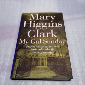 Mary Higgins Clark My Gal Sunday Stories featuring her new husband-and-wife team of sleuths