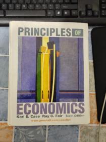 PRINCIPLES OF ECONOMICS（Karl E.Case Ray C.Fair Sixth Edition）【书有破损  品相一般不太好 不影响阅读】书内品相还行