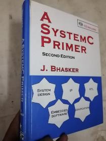 A SYSTEMC PRIMER SECOND EDITION