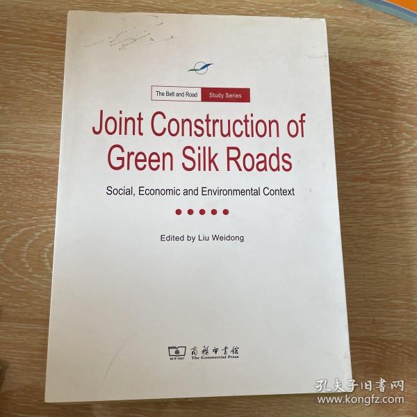 JointConstructionofGreenSilkRoads：Socical，EconomicandEnvironmentalContext