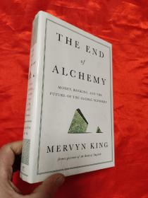 The End of Alchemy: Money, Banking, and the Future of the Global Economy    （小16开，硬精装）  【详见图】，全新未开封