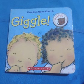 Giggle! [Board book] 咯咯笑！【精装，发声已坏或没电！】