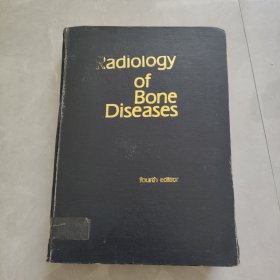 Radiology of Bone Diseases 骨病放射学