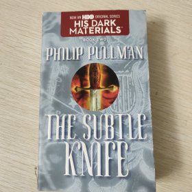 The Subtle Knife (His Dark Materials, Book 2)[黑质三部曲2：魔法神刀]