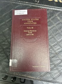 美国法典注释UNITED STATES CODE ANNOTATED Titles ，26