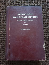 AROMATISCHE KOHLENWASSERSTOFFE -- POLYCYCLISCHE SYSTEME (芳族烃)(德文)(目录见图)