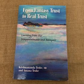 英文版 真爱的旅程 克里希那南达 
From Fantasy trust to real trust