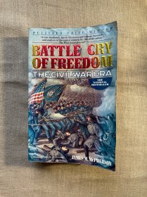 Battle Cry of Freedom: The Civil War Era 自由之号角：美国内战时代 詹姆斯·麦克弗森【普利策奖获奖作品。英文版，大32开可以平摊】打包后超一公斤重，留意书品描述