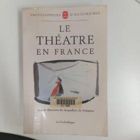 【La Pochothèque系列】Le theatre en France  法国戏剧百科全书。法语 法文原版，圣经纸印刷。该系列有点像“穷人的七星文库”。