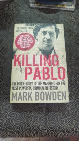 killing pablo the inside story of the manhunt for the