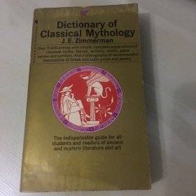 Dictionary of Classical Mythology（英语原版，《古典神话词典》，1980年Bantam Books出版，Zimmermann经典作品，厚300页，书页泛黄，无笔记勾画）