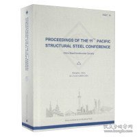 PROCEEDINGSOFTHE11THPACIFICSTRUCTURALSTEELCONFERENCE：