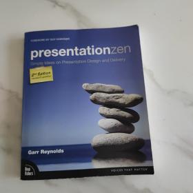 Presentation Zen：Simple Ideas on Presentation Design and Delivery