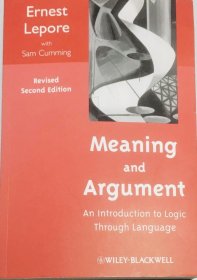 Meaning and Argument an introduction to logic and argument arguments 英文原版