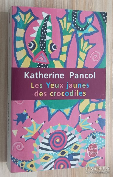 法文书 Les yeux jaunes des crocodiles Katherine Pancol