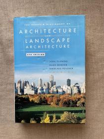 The Penguin Dictionary of Architecture and Landscape Architecture, 5th Edition 企鹅建筑与景观建筑词典 修订第五版【约翰·弗莱明、修·昂纳与尼古拉斯·佩夫斯纳编著。英文版，精装16开第一次印刷】裸书1.2公斤重