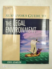 Survivor's Guide to the Legal Environment