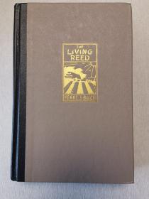 小说《生芦苇》 （the living reed）1963年初版 1938年诺贝尔文学奖得主 赛珍珠 （pearl s buck）亲笔签名本、硬精装、毛边