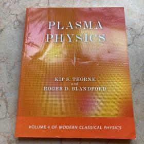 Plasma Physics: Volume 4 of Modern Classical Physics 等离子体物理：现代经典物理学第四卷