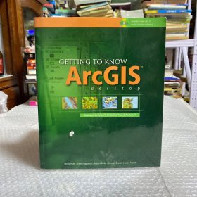 Getting to Know ArcGIS Desktop