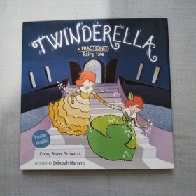Twinderella, A Fractioned Fairy Tale 英文绘本 精装绘本 儿童绘本
