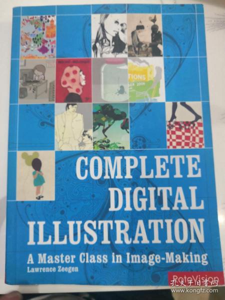 COMPLETE DIGITAL ILLUSTRATION A Master Class in Image-Making数码插画完全指南：图片制作的大师课堂(LMEB26083)