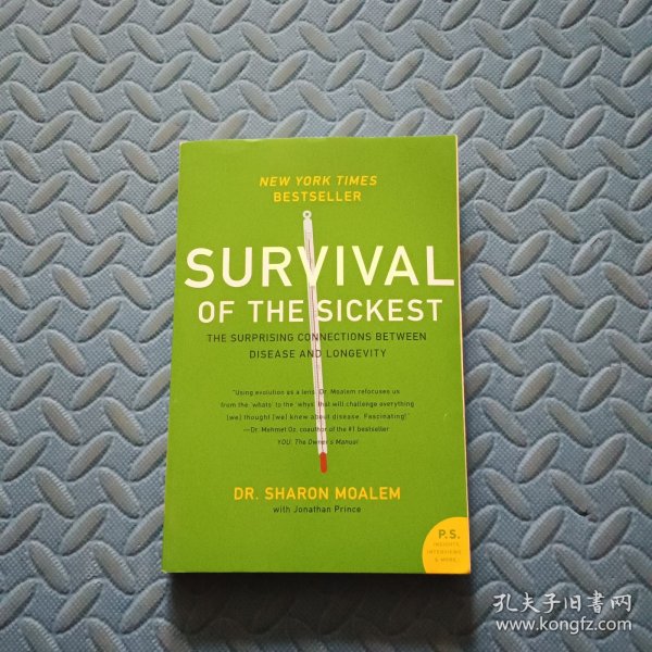 Survival of the Sickest：The Surprising Connections Between Disease and Longevity