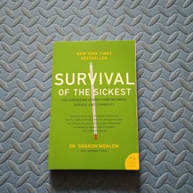 Survival of the Sickest：The Surprising Connections Between Disease and Longevity