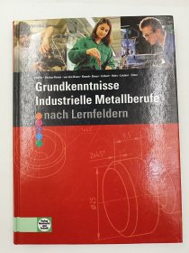 Grundkenntnisse - Industrielle Metallberufe 德语