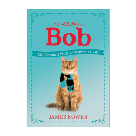 英文原版 The Little Book of Bob 鮑勃的小書 流浪貓的生活啟示 英文版 進(jìn)口英語原版書籍