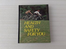 HEALTH AND SAFETY FOR YOU