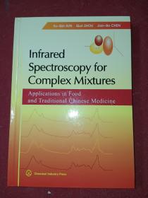 Infrared Spectroscopy for Complex Mixtures：Applications in Food and Traditional Chinese Medicine