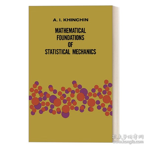 英文原版 Mathematical Foundations of Statistical Mechanics  统计力学的数学基础 Dover数学丛书 英文版 进口英语原版书籍